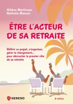 Être l'acteur de sa retraite