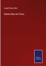 Hebrew Men and Times