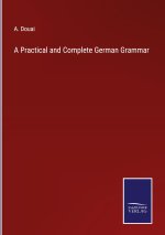 Practical and Complete German Grammar