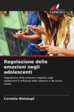 Regolazione delle emozioni negli adolescenti