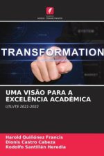 UMA VIS?O PARA A EXCEL?NCIA ACADÉMICA
