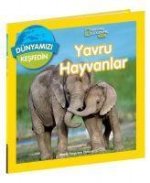 Yavru Hayvanlari ;National Geographic Kids Dünyamizi Kesfedin