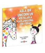 Asla Bir Unicornun Noktalarla Kaplanmasina Izin Verme