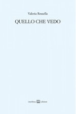 Quello che vedo