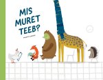 Mis muret teeb?