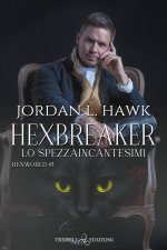 spezzaincantesimi. Hexbreaker