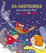 24 histoires pour attendre Noël  - Sami et Julie