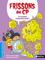 Frissons au CP : Le grand méchant blob !