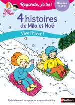 Regarde je lis ! 4 histoires de Mila et Noé - Vive l'hiver ! Niveau 2 et 3