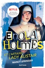 Les enquêtes d'Enola Holmes, tome 2 : L'affaire Lady Alistair