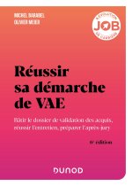 Réussir sa démarche de VAE - 6e éd.