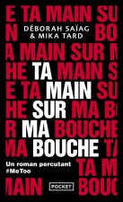 Ta main sur ma bouche