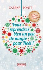 Vous reprendrez bien un peu de magie pour Noël ?
