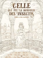 Celle qui fit le bonheur des insectes - Edition Noir et Blanc