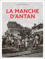 La Manche d'Antan