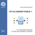 OU VA L'ARGENT PUBLIC ?. LA COMMANDE PUBLIQUE AU DEFI DES DONNEES