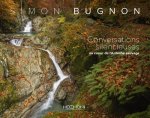 Conversations silencieuses - Au coeur de l'Ardèche sauvage