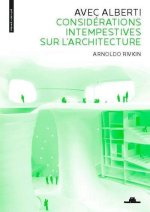 Avec Alberti. Considérations intempestives sur l'architecture