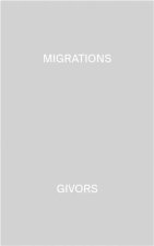 MIGRATIONS, GIVORS