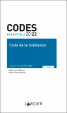Code essentiel Code de la médiation - À jour au 1er septembre 2022