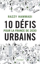 10 défis urbains pour la France de 2030