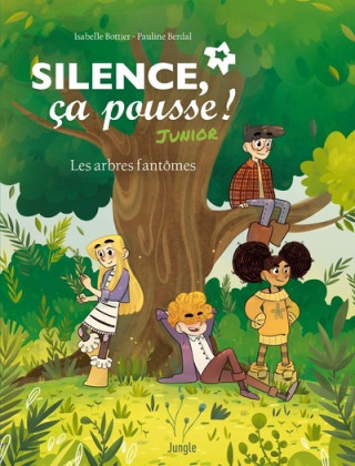 Silence ça pousse Junior