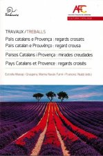 Pays Catalans et Provence : regards croisés