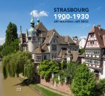 Strasbourg 1900-1930 Art Nouveau Art Déco