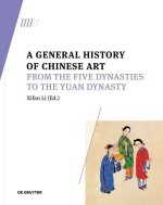 A General History of Chinese Art