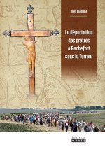 LES PRETRES DEPORTES A ROCHEFORT LORS DE LA REVOLUTION FRANCAISE