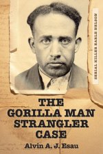 Gorilla Man Strangler Case