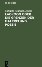 Laokoon oder die Grenzen der Malerei und Poesie