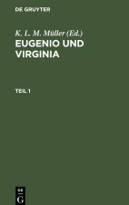 Eugenio und Virginia, Teil 1, Eugenio und Virginia Teil 1