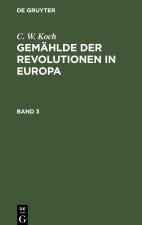 Gemählde der Revolutionen in Europa, Band 3, Gemählde der Revolutionen in Europa Band 3