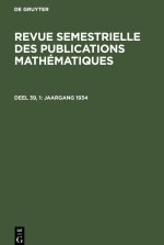 Revue semestrielle des publications mathématiques, Deel 39, 1, Jaargang 1934
