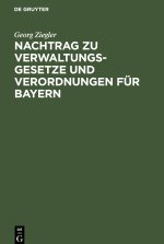 Nachtrag zu Verwaltungsgesetze und Verordnungen für Bayern