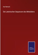 Lateinischen Sequenzen des Mittelalters