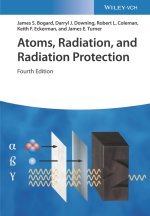 Atoms, Radiation, and Radiation Protection 4e
