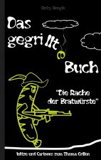 GEGRILLTE BUCH - Witze und Cartoons zum Thema Grillen