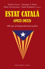 100 ANYS D'INDEPENDENTISME POLÍTIC ORGANIZAT