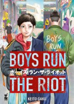 Boys run the riot