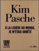 À la lisière du monde, je m'étais arrêté