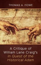 Critique of William Lane Craig's in Quest of the Historical Adam