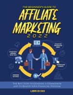 Beginner's Guide to Affiliate Marketing 2022