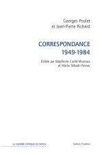 Correspondance de Georges Poulet et Jean-Pierre Richard