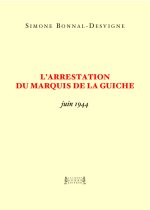L'ARRESTATION DU MARQUIS DE LAGUICHE