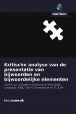 Kritische analyse van de presentatie van bijwoorden en bijwoordelijke elementen