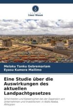 Eine Studie über die Auswirkungen des aktuellen Landpachtgesetzes