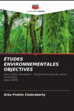ÉTUDES ENVIRONNEMENTALES OBJECTIVES