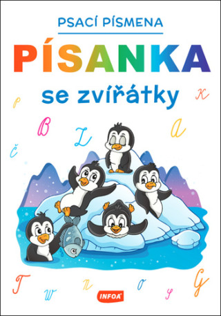 Písanka se zvířátky Psací písmena